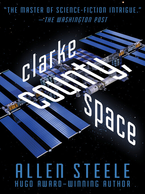 Title details for Clarke County, Space by Allen Steele - Available